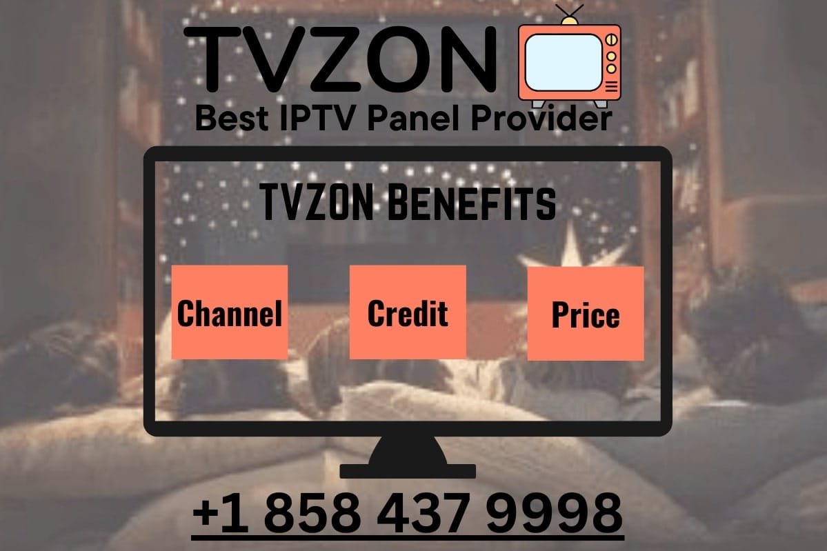 TVZON IPTV Panel | IPTV Reseller