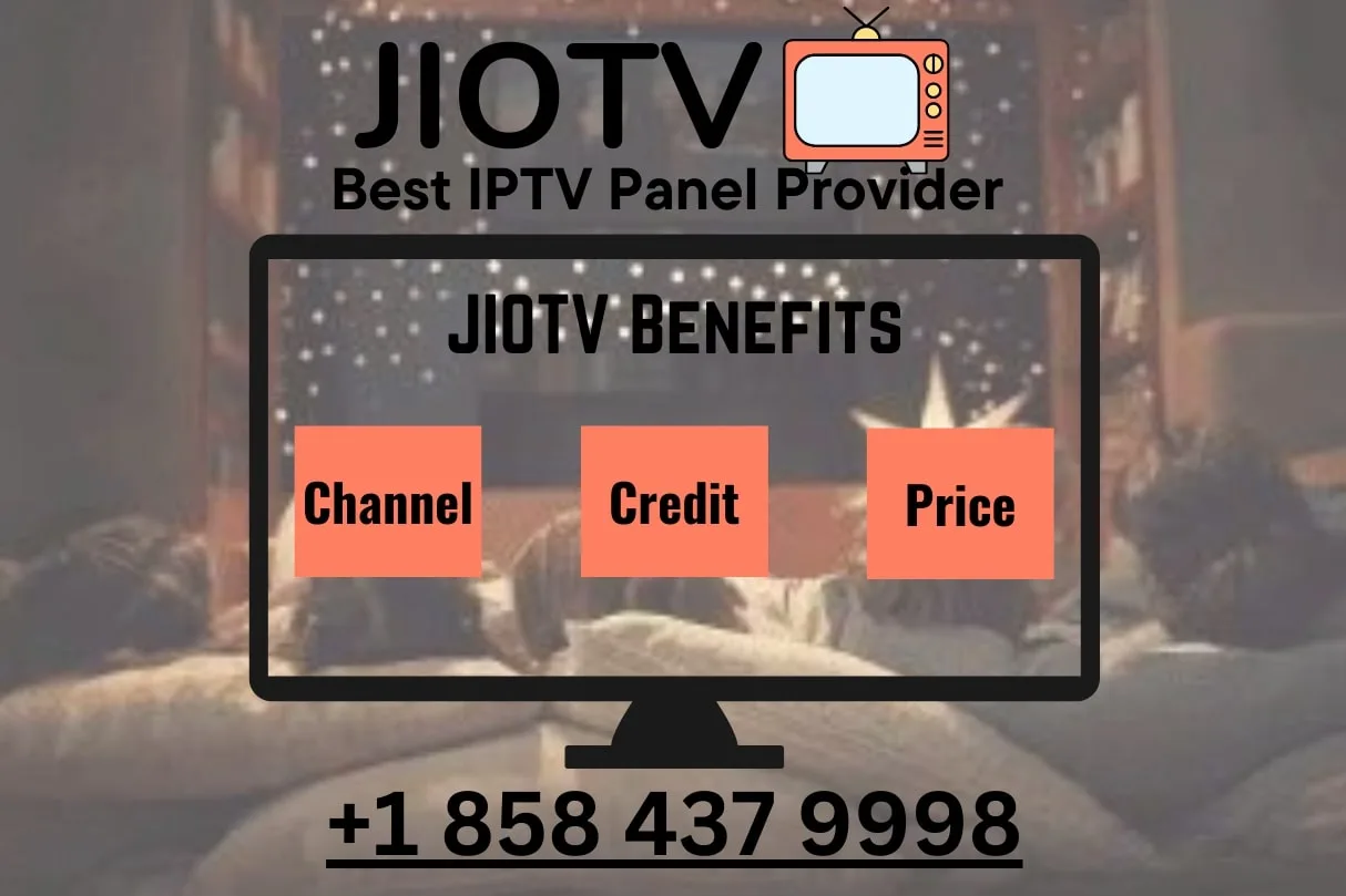 JIOTV IPTV Panel | IPTV Reseller