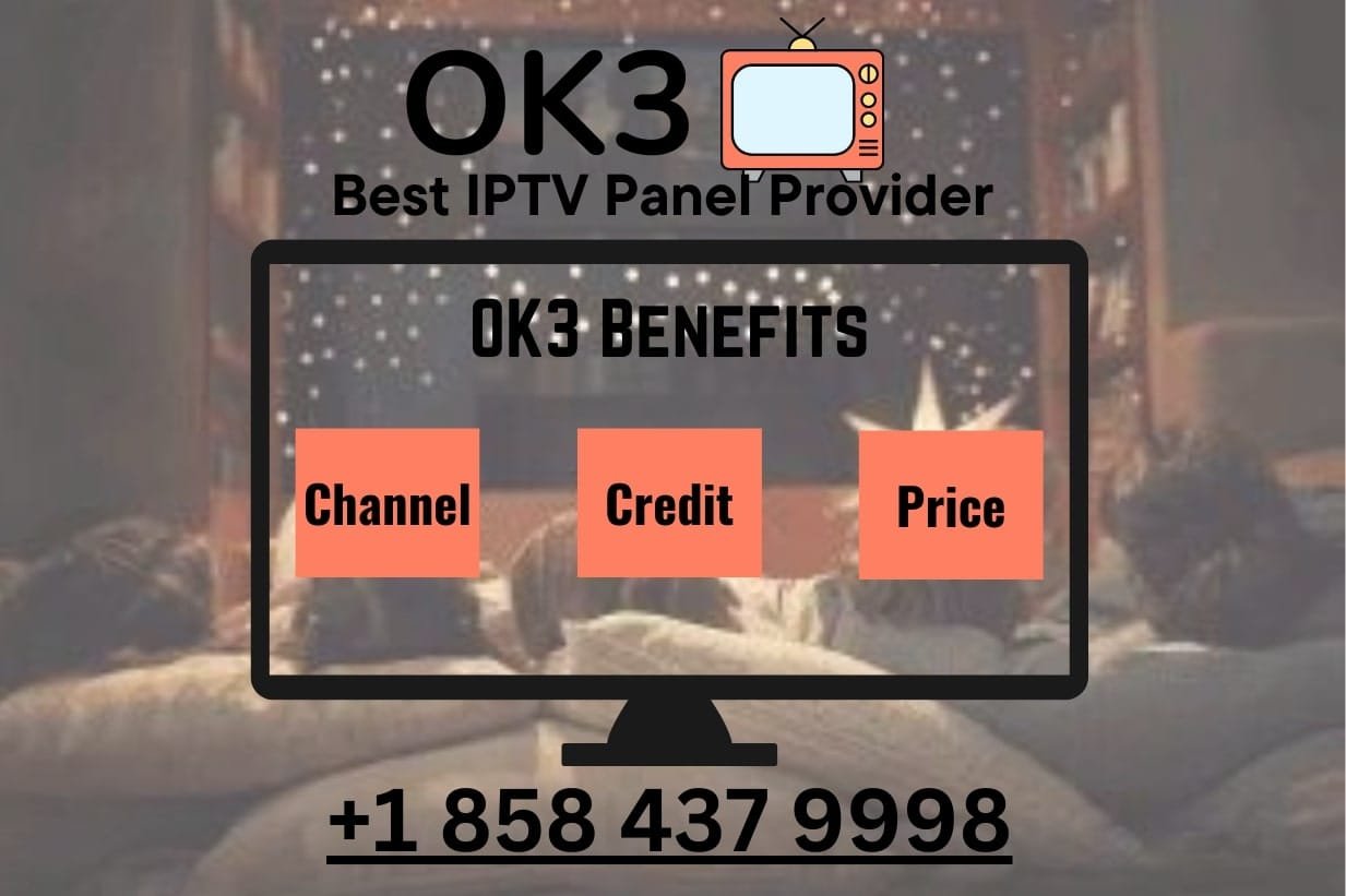 OK3 IPTV Panel | IPTV Reseller