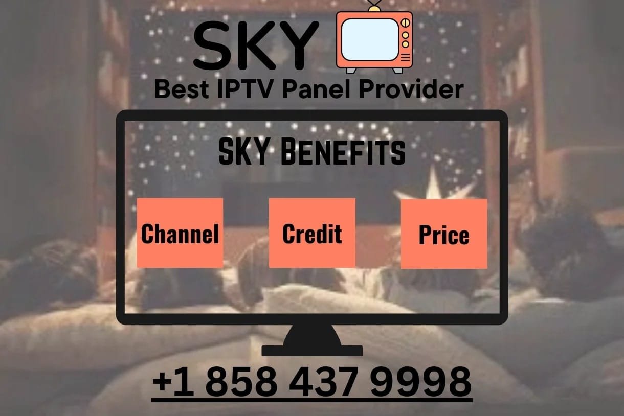 SKY IPTV Panel | IPTV Reseller