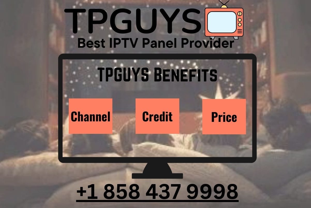 TPGUYS IPTV Panel | IPTV Reseller